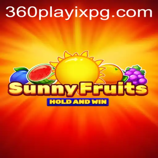 Descubra o Universo de SunnyFruits: Diversão e Estratégia com 360playix